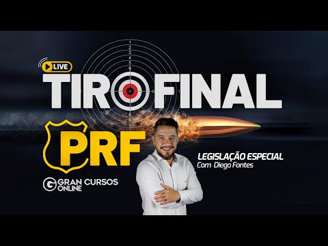 Concurso PRF: Tiro Final - Legislação Especial com Prof. Diego Fontes