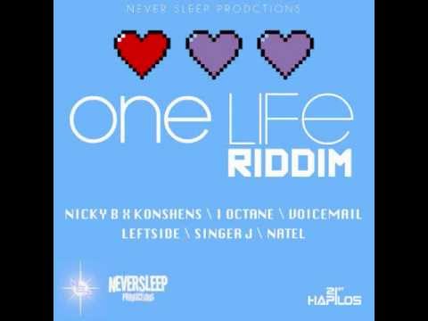 ONE LIFE RIDDIM MIX ((APRIL)) DJ-YOUNGBUD NEVER SLEEP PRODUCTIONS