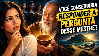 O Mestre Fez Uma Pergunta e Apenas Uma Mulher Entendeu