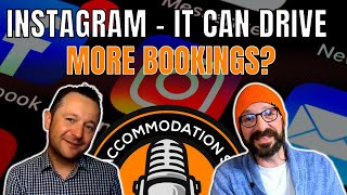 Instagram - why is it the best social media platform for direct bookings? Part 1 with Paul Anderson