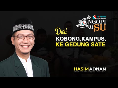 NGOPI di SU bareng Hasim Adnan, dari Kobong, Kampus, ke Gedung Sate