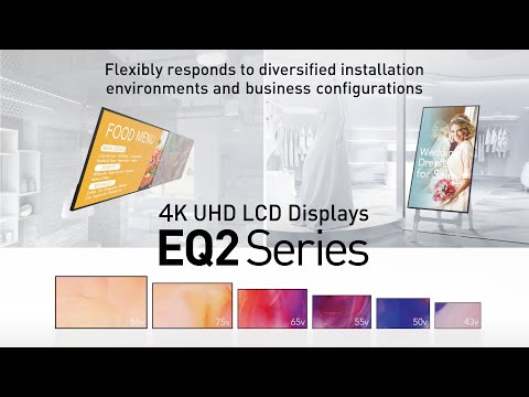 New 4K UHD Standard Displays "EQ2 series"