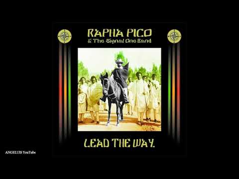 Rapha Pico & Signal One Band - Lead the Way (New Song 2019)
