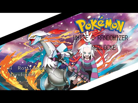 4   Pokemon White2 Randomizer Nuzlocke   Rotta verso Zondopoli
