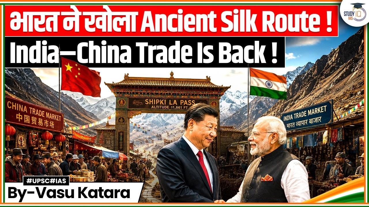 Why Is India Reviving the Ancient Silk Route? India China Trade Impact 2026