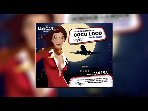 The LiteCast pres. Classic Compilations | Deeper Sound Of Coco Loco, Fly By Night