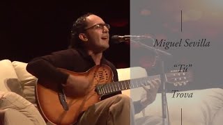Miguel Sevilla - Tú / Trova