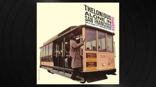 Everything Happens To Me by Thelonious Monk from 'Thelonious Alone In San Francisco'