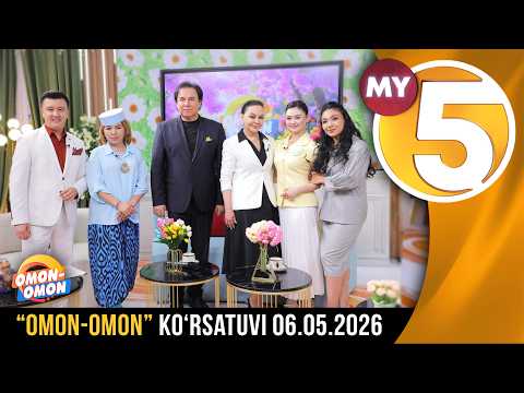 “Omon-omon” ko‘rsatuvi | 06.05.2026