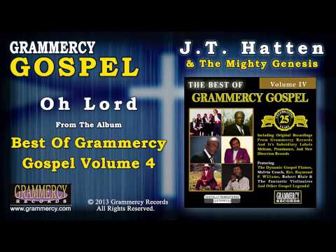 J.T. Hatten & The Mighty Genesis - Oh Lord