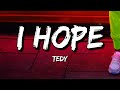 Tedy I Hope Lyrics