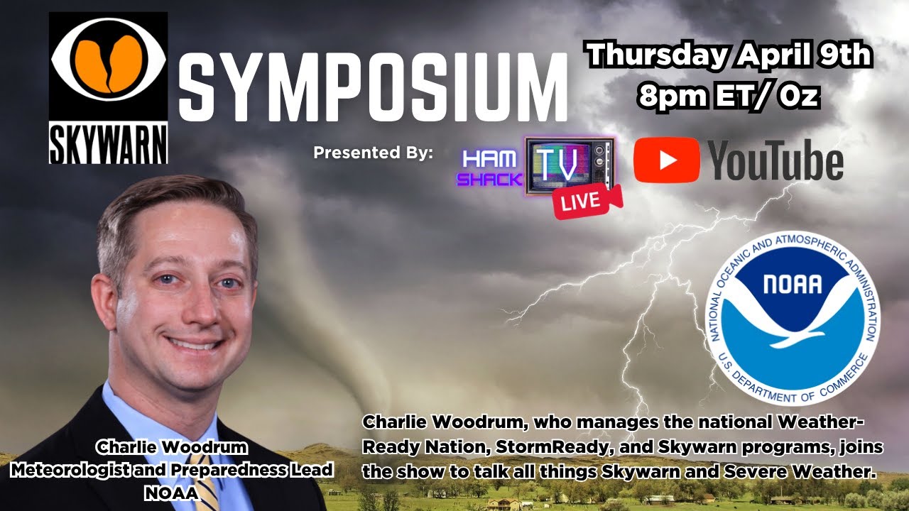 2nd Annual Skywarn Symposium | Featuring NOAA’s Charlie Woodrum (LIVE)