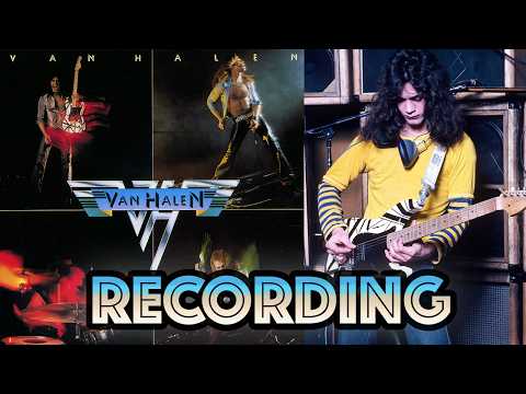 Behind The Recording of 'Van Halen'