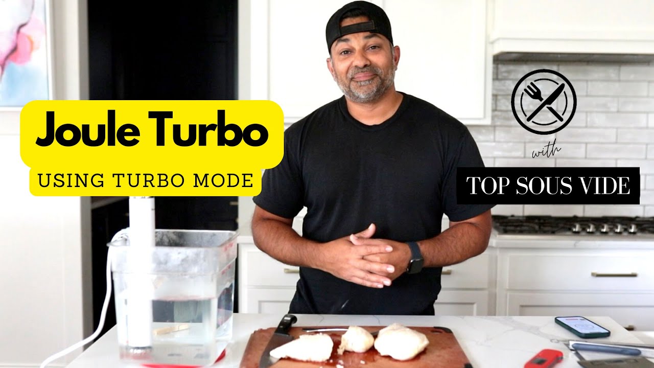 Joule Turbo Sous Vide - How to Use Turbo Mode