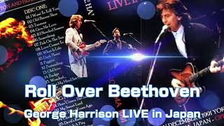 Roll Over Beethoven George Harrison　Live in Japan