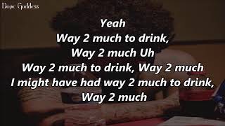 Phora - Way 2 Much (Lyrics)