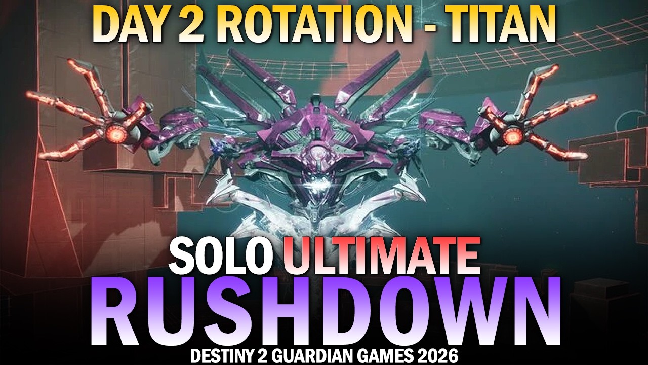Solo Ultimate Rushdown (Day 2 - Titan) [Destiny 2 Guardian Games 2026]