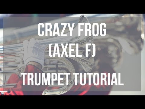 How to play Crazy Frog (Axel F) by Harold Faltermeyer on Trumpet (Tutorial)