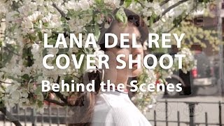 Lana Del Rey - FADER Cover Shoot