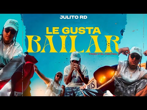 JulitoRD X F1 El Control - Le Gusta Bailar 💃| VIDEO OFICIAL |