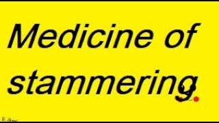 preview picture of video 'Medicine of stammering ?'