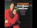 Dolly Parton & Porter Wagoner 02 - The Last Thing on My Mind
