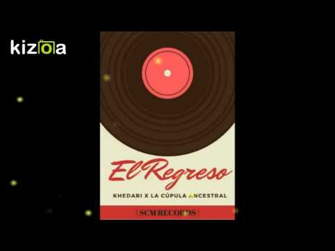 Khedari - El Regreso 🤑 (Prod SCM Records)