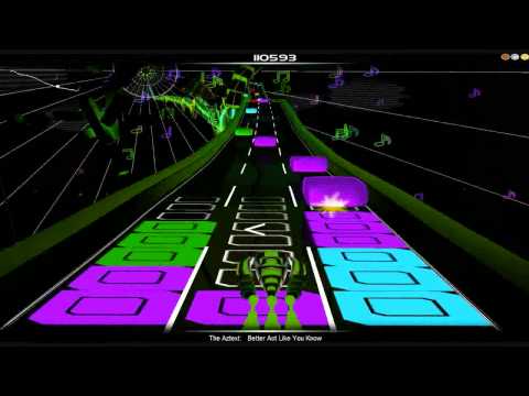 Audiosurf- Aztext- Better Act Like You Know HD