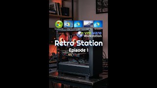 Retro Station-Episode 1-virtualize it all.