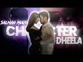 Salman Muqtadir Ft Character Dheela Obhodro Prem Song Salman Muqtadir Edit