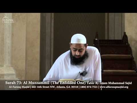 Surah 73: Al Muzzammil (The Enfolded One)