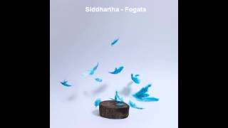 Siddhartha - Fogata (Audio)