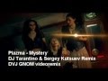 Plazma- Mystery DJ Tarantino & Sergey Kutsuev ...