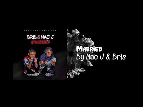 Bris & Mac J - Married (Audio)