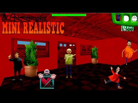MINI Realistic Edition Mod - Baldi's Basics In Education & Learning