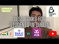 How To Open A Bank Account In Ireland Best Banks For Students MONEYJAR Indians In Ireland