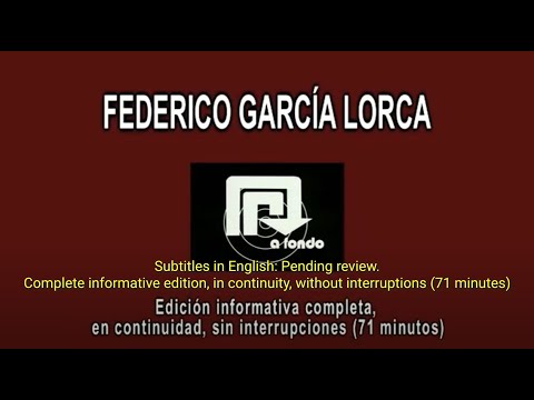 FEDERICO GARCÍA LORCA IN DEPTH - COMPLETE EDITION, IN CONTINUITY, WITHOUT INTERRUPTIONS