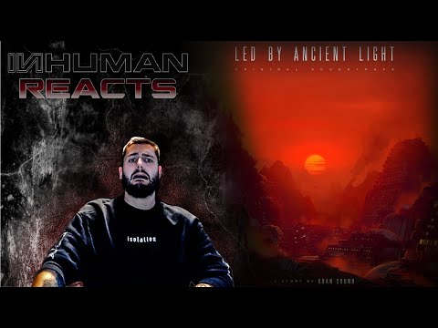 Nearly made me cry... | INHUMAN REACTS TO: KOAN Sound - Led by Ancient Light [FULL ALBUM]