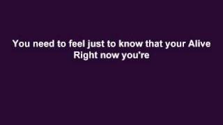 Kutless-To Know That You're Alive (Lyrics)