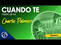 Cuando Te Fuiste De Mi 👋🏼 - Charlie Palmieri [Pista]