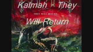 Kalmah - They Will Return