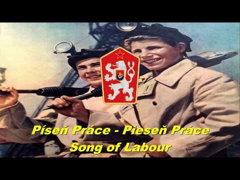 Song of Labour in Czech and Slovak languages (Píseň Práce - Pieseň Práce)