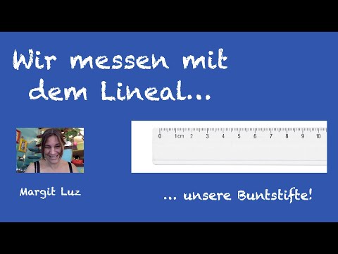 MATHE: Wir messen mit dem Lineal...