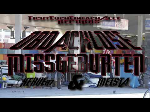 KEBUE87 & MEISTA - OBDACHLOSE MISSGEBURTEN (prod. HundeHüttenKlänge)