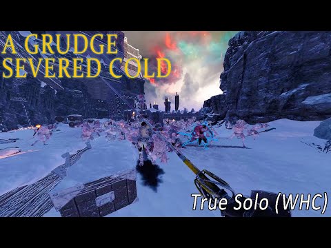A Grudge Served Cold - Legend true solo (WHC)