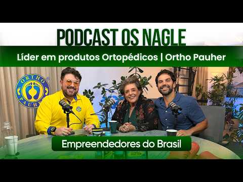 Líder em produtos Ortopédicos, Henrique Queiroz da Ortho Pauher e Os Nagle em Os Empreendedores 