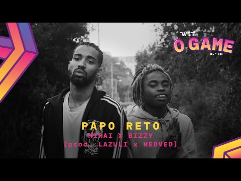 Mirai x Bizzy - Papo Reto [prod. Lazuli x Nedved] | participação no #KnowYourEnemy #OGame da WTF