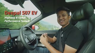 Deepal S07 EV Surprises! Highway & Uphill Performance Tested | CarHaru