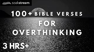 Fall Asleep to Bible Verses for Overthinking