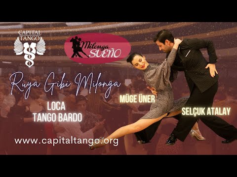 Müge üner & Selçuk Atalay /3-3/ Milonga Sueno/ Tango Bardo -  Loca